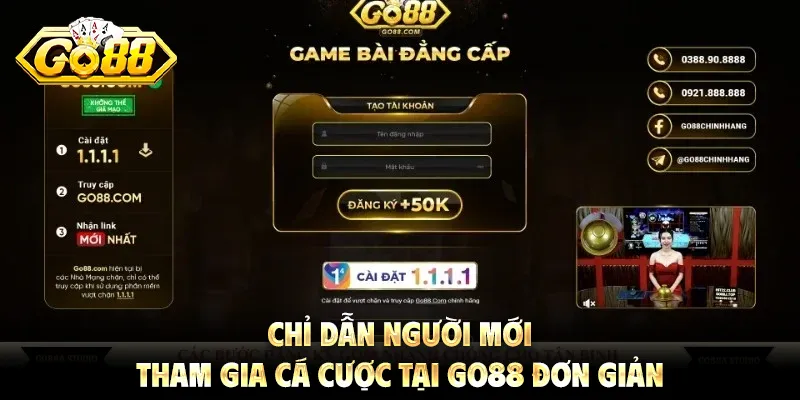 Chỉ dẫn người mới tham gia cá cược tại GO88 đơn giản